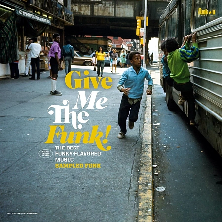 Give Me The Funk! (The Best Funky-Flavored Music) Sampled Funk